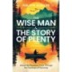 The Wise Man & The Story of Plenty: Unfold the Planetary Crisis through the Footsteps of Humanity