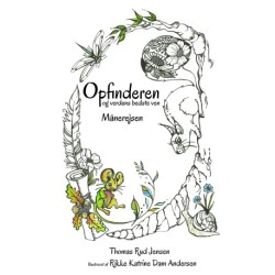 Opfinderen og verdens bedste ven 1: Månerejsen