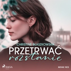 Przetrwać rozstanie