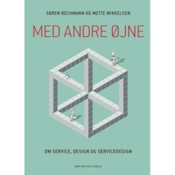 Med andre øjne - om service, design og servicedesign