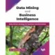 Data Mining and Business Intelligence
