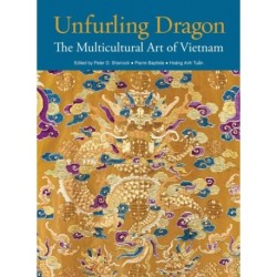 Unfurling Dragon: The Multicultural Art of Vietnam