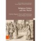 Religious Orders and the ‘World’: Catholic Regular Clerics’ Self-Positioning in Early Modern Societies