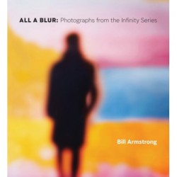 All a Blur: Photographs from the Infinity Series