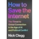 How to Save the Internet: The Threat to Global Connection in the Age of AI and Political Conflict