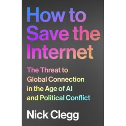How to Save the Internet: The Threat to Global Connection in the Age of AI and Political Conflict