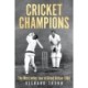 Cricket Champions: The West Indies tour of Great Britain 1966