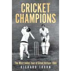 Cricket Champions: The West Indies tour of Great Britain 1966