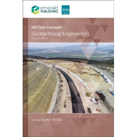 ICE Core Concepts: Geotechnical Engineering
