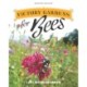 Victory Gardens for Bees: A DIY Guide to Saving the Bees, Revised Edition