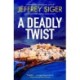 A Deadly Twist