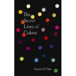The Secret Lives of Colour: AMAZING NEW EDITION + 25 NEW COLOURS