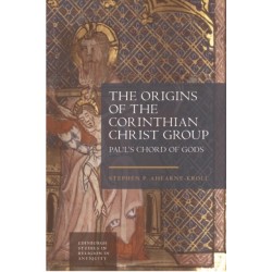 The Origins of the Corinthian Christ Group: Paul’s Chord of Gods