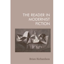 The Reader in Modernist Fiction