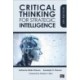 Critical Thinking for Strategic Intelligence