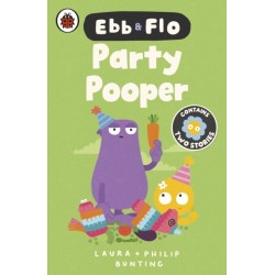 Ebb and Flo: Party Pooper and Cool Beans