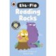 Ebb and Flo: Reading Rocks! and A Big Boo-Boo