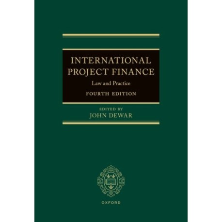 International Project Finance: Law and Practice