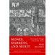 Money, Markets, and Merit: The Economic Thought of Leonardus Lessius