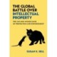 The Global Battle Over Intellectual Property: The Cat-and-Mouse Game of Protection and Enforcement