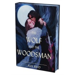 The Wolf and the Woodsman Deluxe Collector's Edition: A Novel