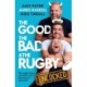 The Reloaded – The Good, The Bad & The Rugby