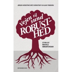 Vejen til Sund Robusthed