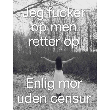 Jeg fucker op men retter op