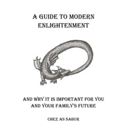 A Guide To Modern Enlightenment