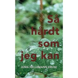 Så hårdt som jeg kan: Digte