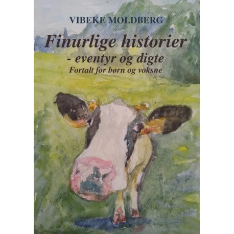 Finurlige historier - eventyr og digte: Fortalt for børn og voksne