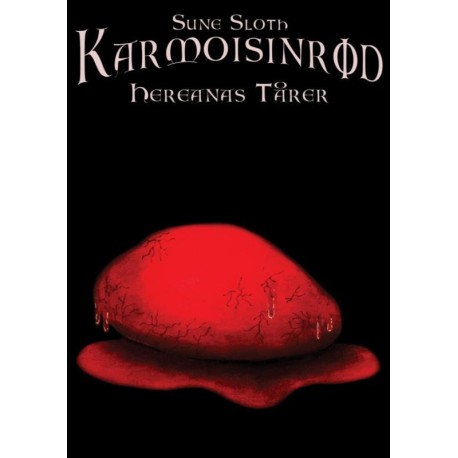 Karmoisinrød: Hereanas tårer