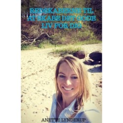 Redskaberne til at skabe det gode liv for dig