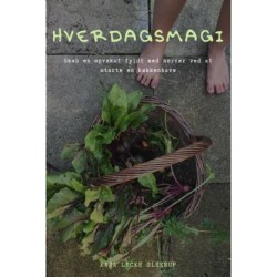 Hverdagsmagi: Skab en opvækst fyldt med nærvær ved at starte en køkkenhave