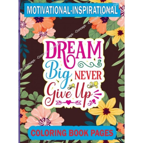 Malebog Dream Big Never Give Up: Blev Underholdt, Inspireret og Motiveret