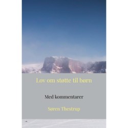 Lov om støtte til børn: Med kommentarer