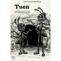 Tuen: The Ant Colony