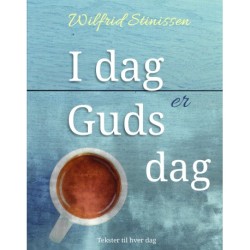 I dag er Guds dag (Indbunden udgave)