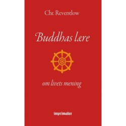 Buddhas lære - om livets mening