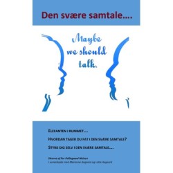 Den svære samtale....