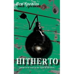 HITHERTO - Poems to be read in the light of the dark