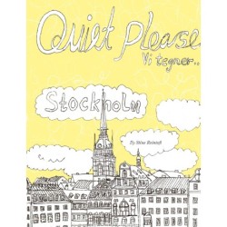 Quiet Please-Vi tegner Stockholm