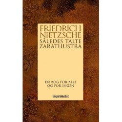 Således talte Zarathustra - en bog for alle og for ingen