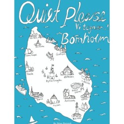 Quiet Please-Vi Tegner Bornholm