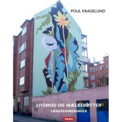 Livsmod og mælkebøtter