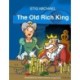THE OLD RICH KING