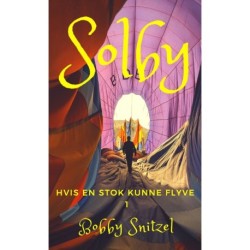 Solby - Hvis en stok kunne flyve 1