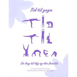 Tid til yoga - en bog til dig og din familie