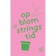 Opblomstringstid