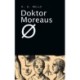 Dr. Moreaus Ø